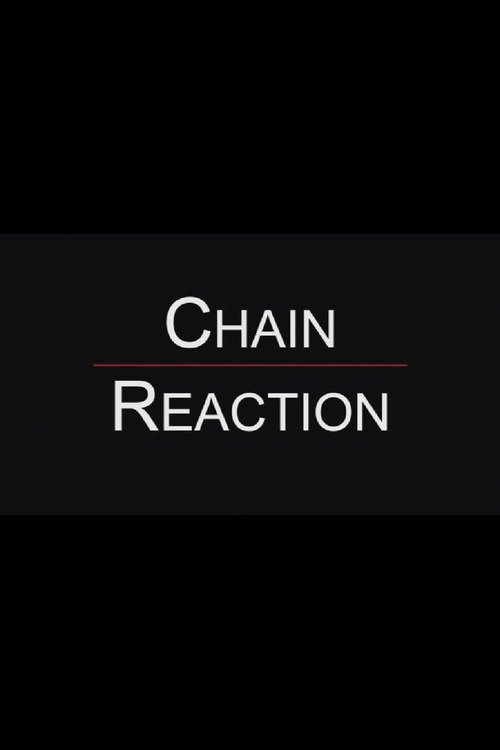 Постер Chain Reaction